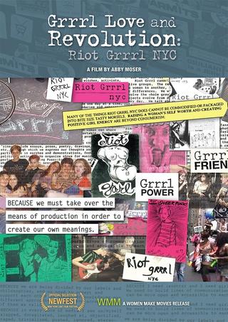 Grrrl Love and Revolution: Riot Grrrl NYC poster