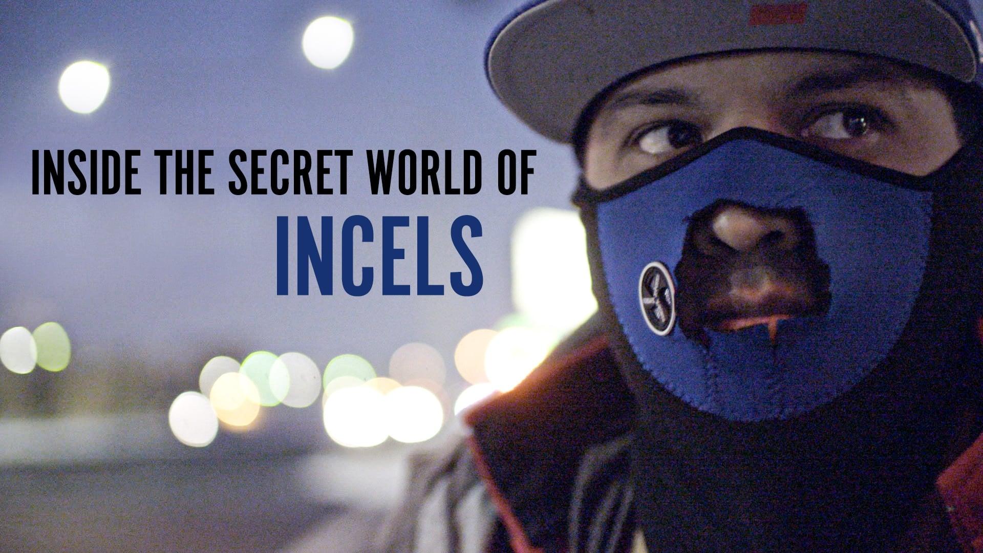 Inside The Secret World of Incels backdrop