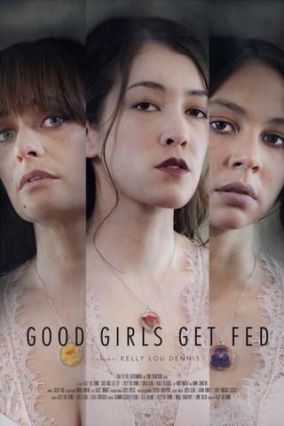 Good Girls Get Fed poster