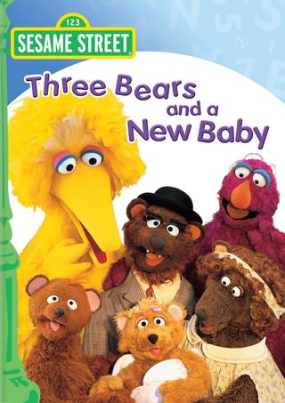 Sesame Street: Three Bears and a New Baby poster