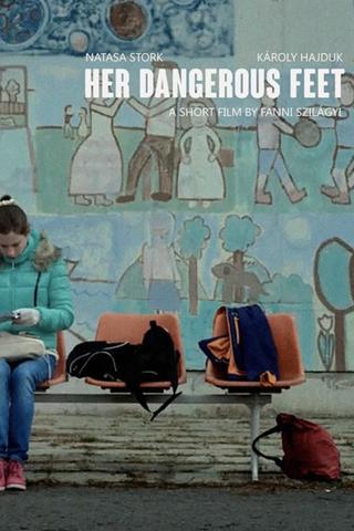 Her Dangerous Feet poster