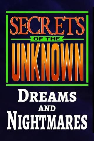 Secrets of the Unknown: Dreams and Nightmares poster