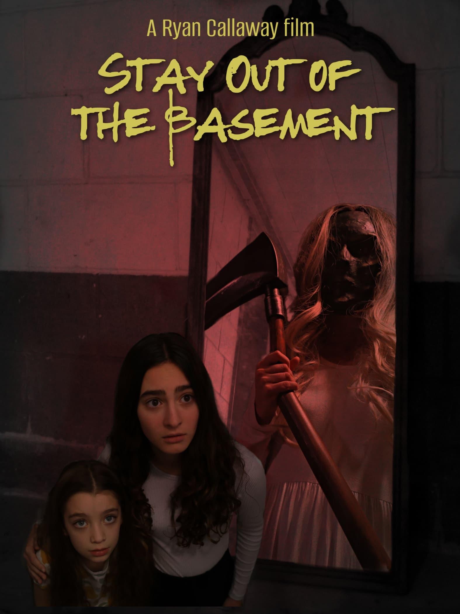 Stay Out of the Basement poster