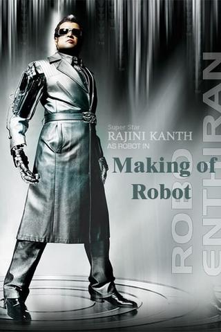 Endhiran Making of Robot poster