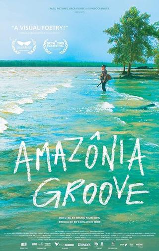 Amazônia Groove poster
