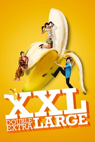 XXL: Double Extra Large poster