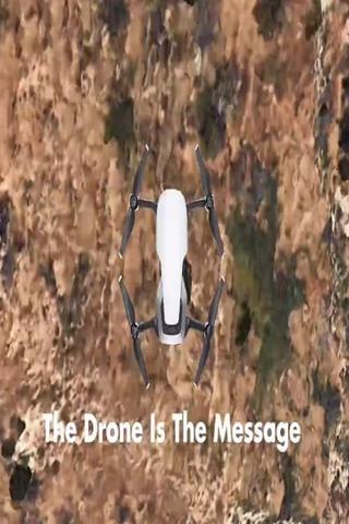 The Drone Is The Message poster