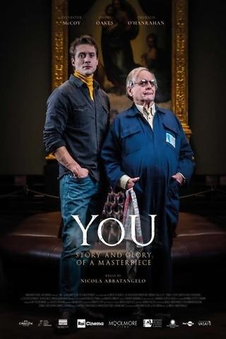 You - Story and Glory of a Masterpiece poster