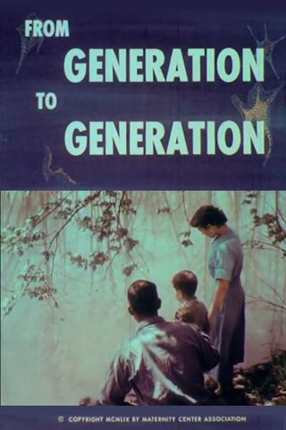 From Generation to Generation poster