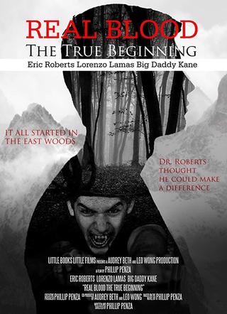 Real Blood: The True Beginning poster