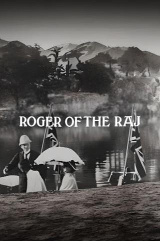 Roger of the Raj poster