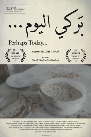 Perhaps Today... poster