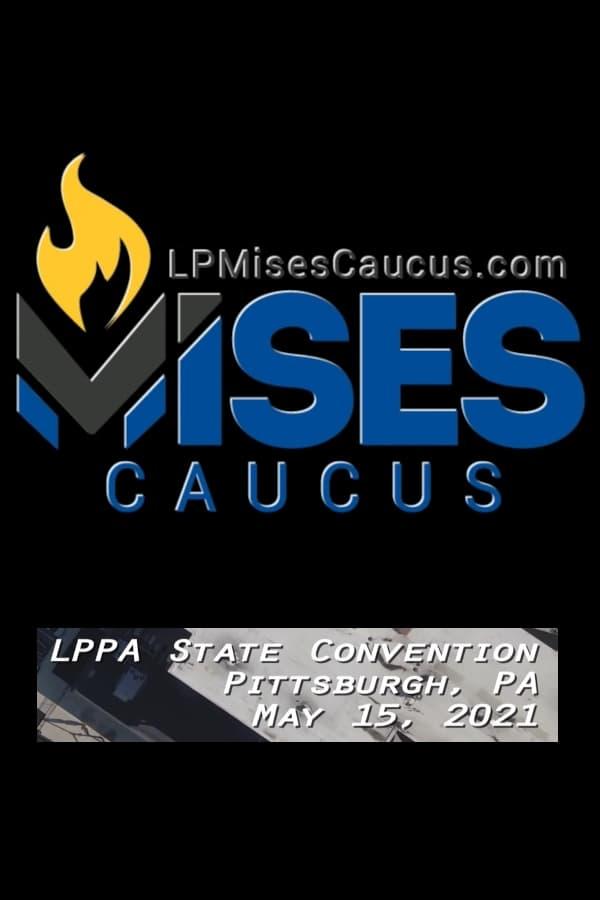 The Fight Has Just Begun - A Mises Caucus Documentary poster