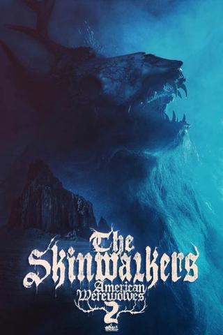 American Werewolves 2: The Skinwalkers poster
