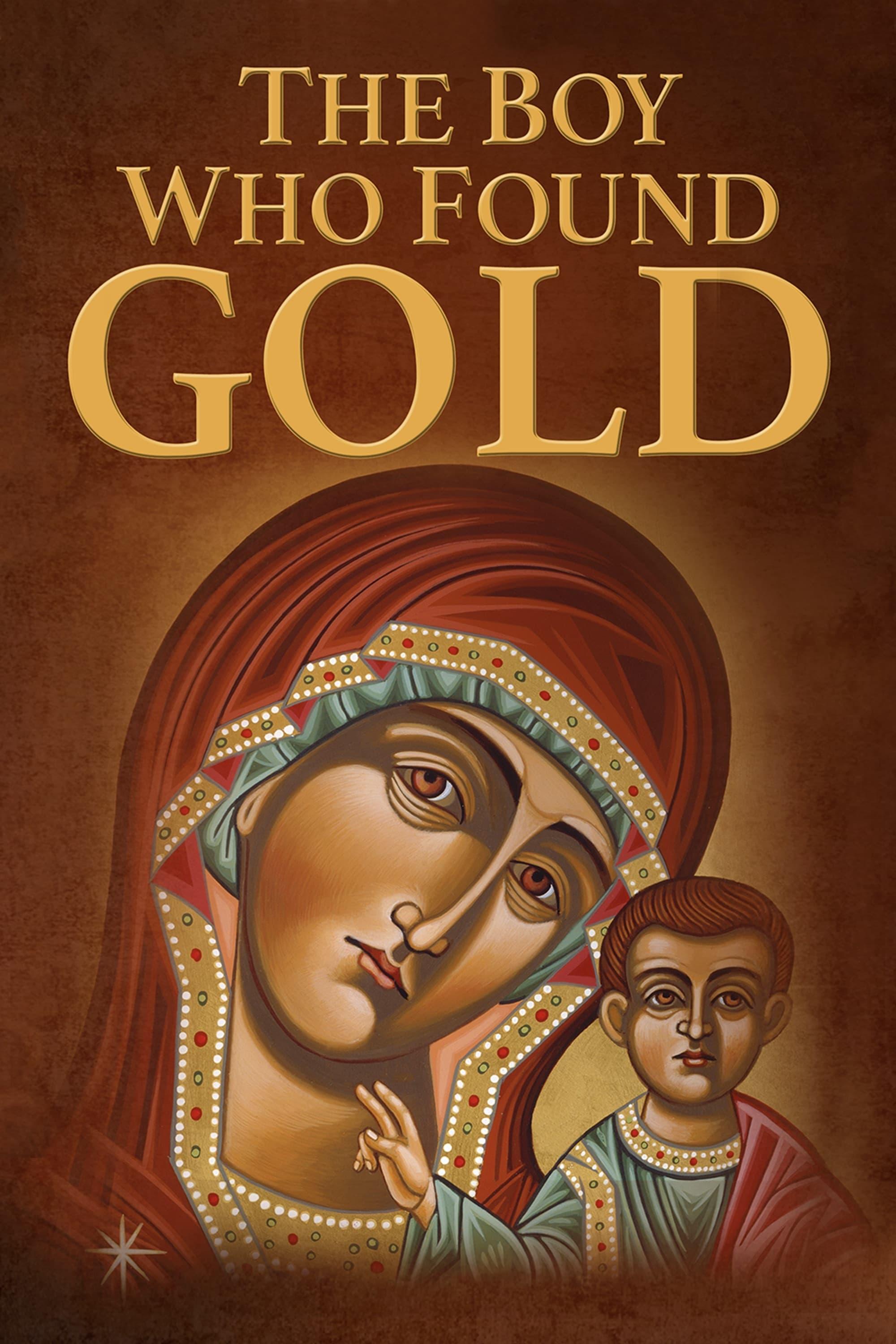 The Boy Who Found Gold poster