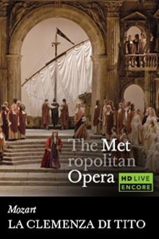 The Metropolitan Opera: La Clemenza di Tito poster