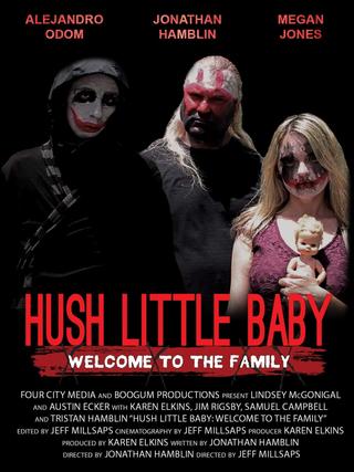 Hush Little Baby Welcome To The Family poster