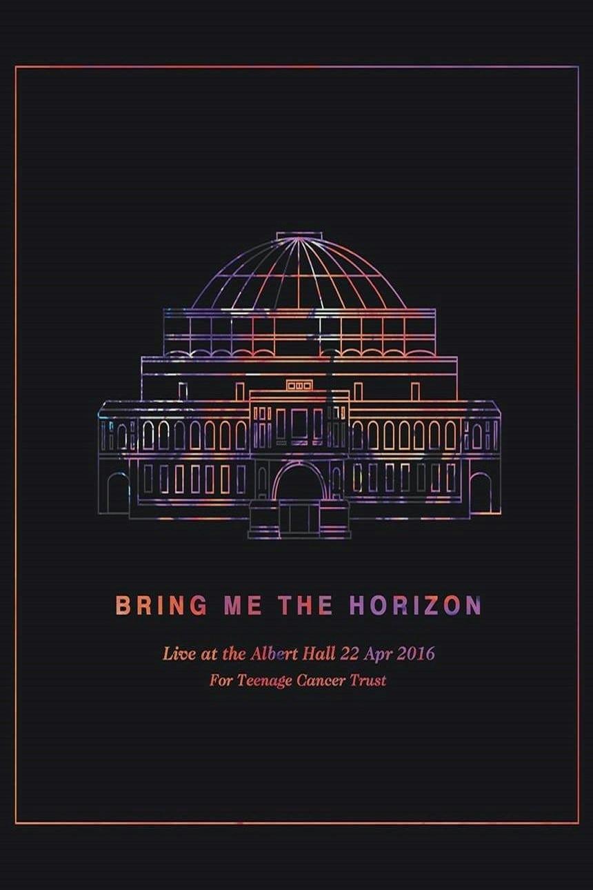 Bring Me The Horizon: Live at the Royal Albert Hall poster