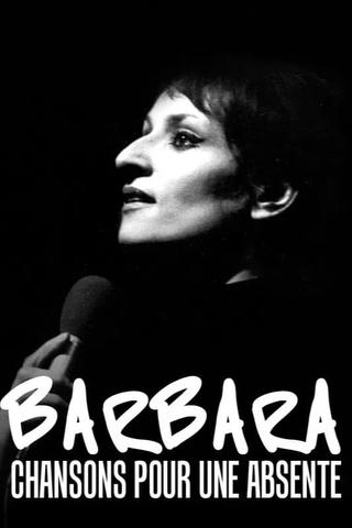 Barbara, chansons pour une absente poster