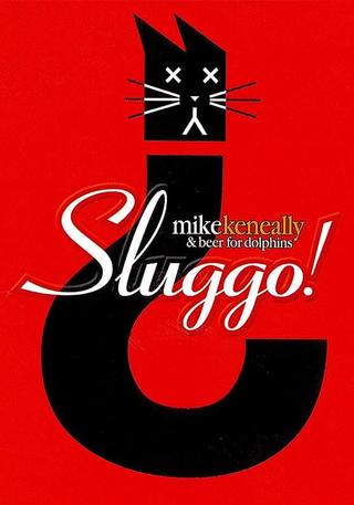 Mike Keneally - Sluggo poster