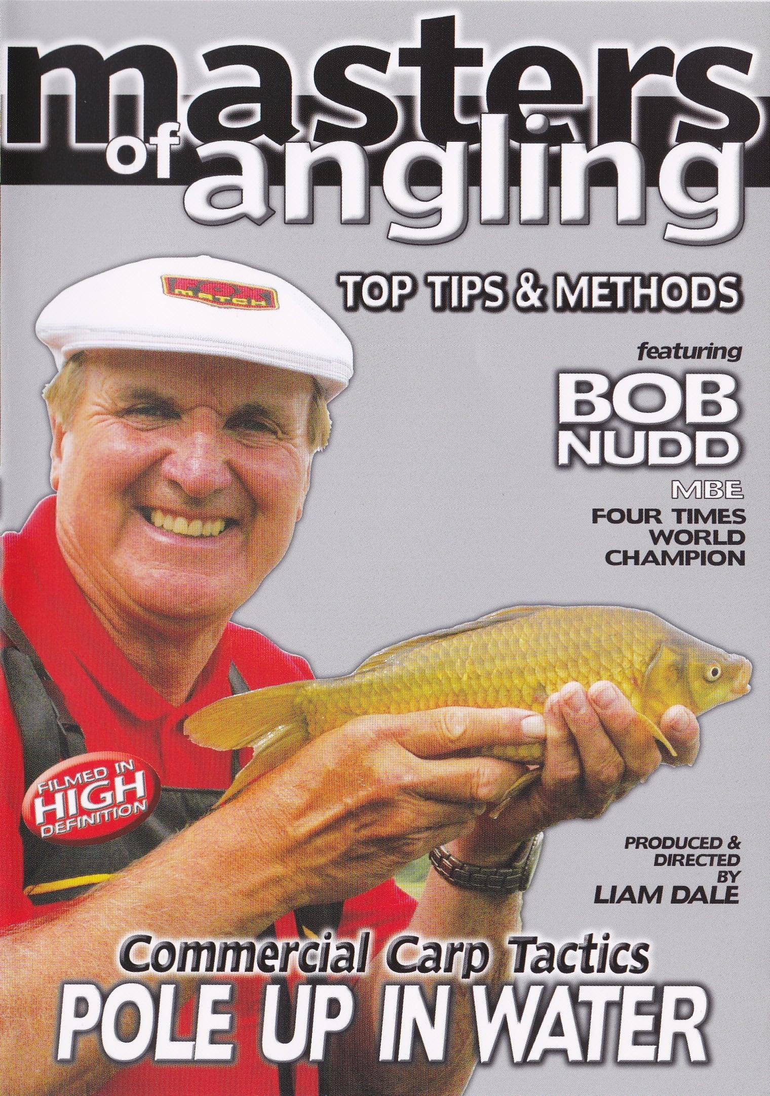 Masters of Angling, Featuring Bob Nudd, Commercial Carp Tactics, Pole up in the Water poster