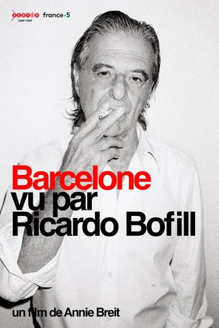 Barcelone vu par Ricardo Bofill poster