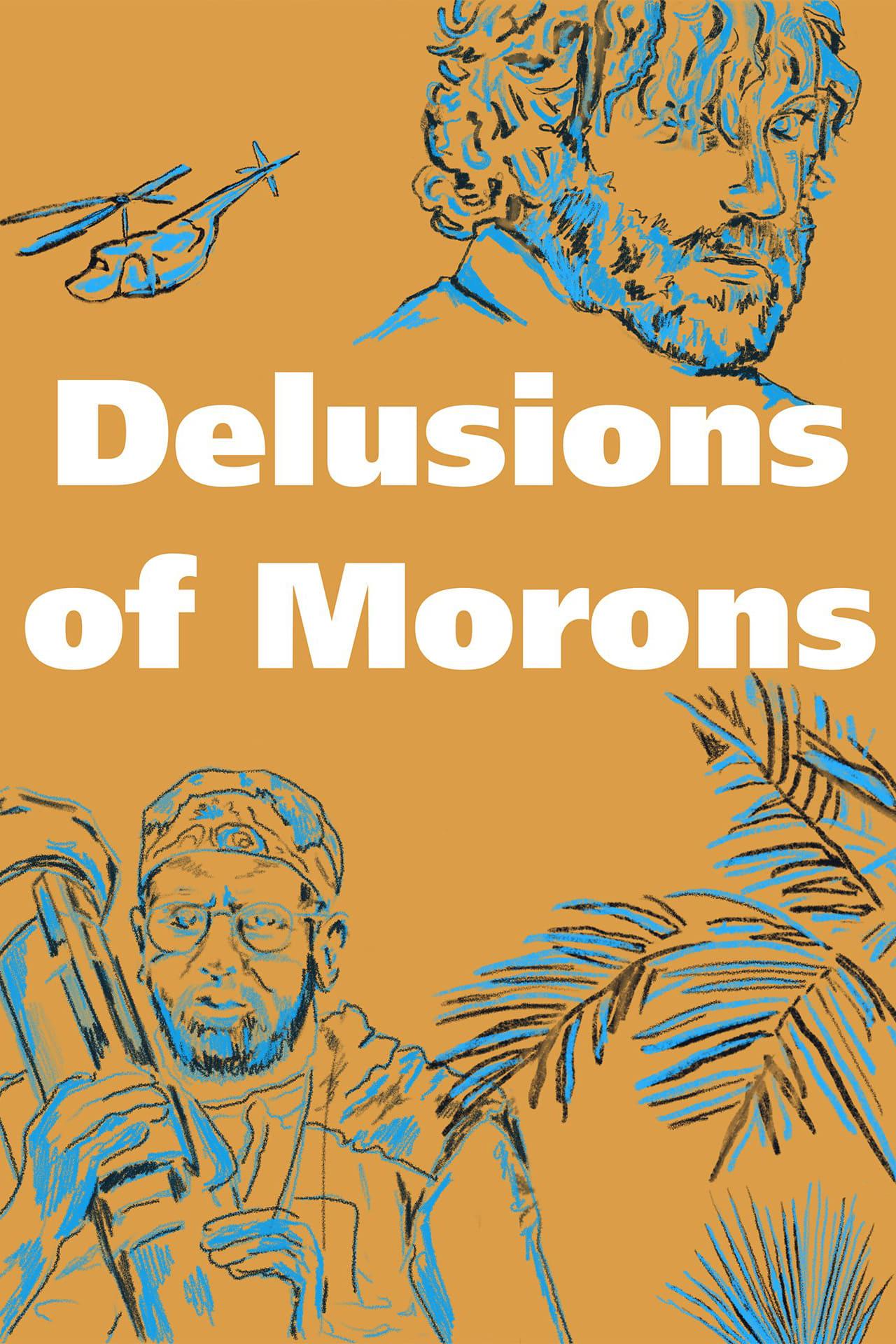 Delusions of Morons poster