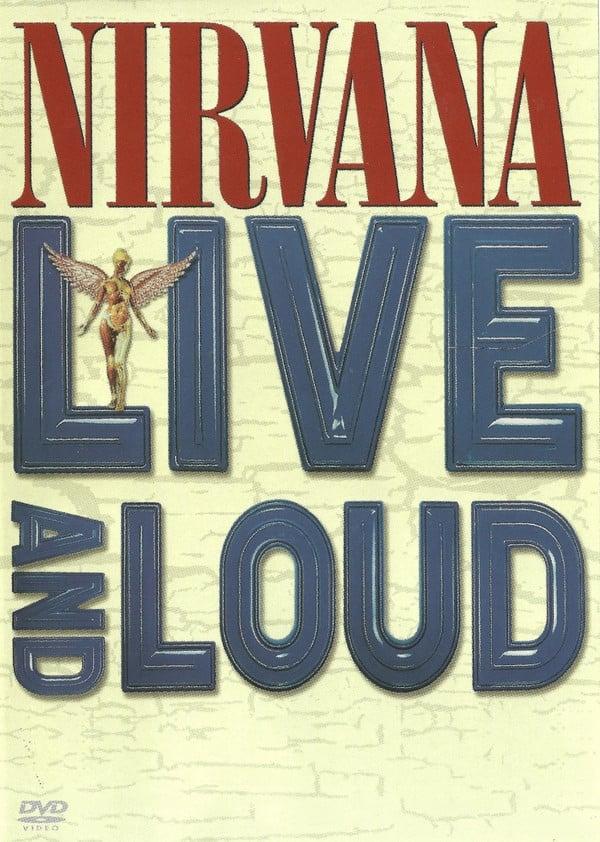 Nirvana: Live And Loud poster