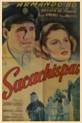 Sacachispas poster