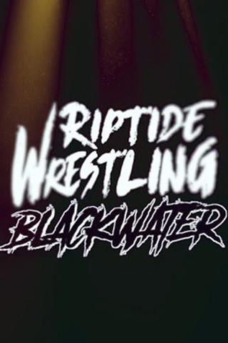 RIPTIDE: Black Water poster