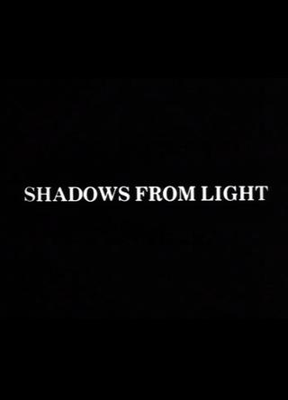 Shadows from Light poster