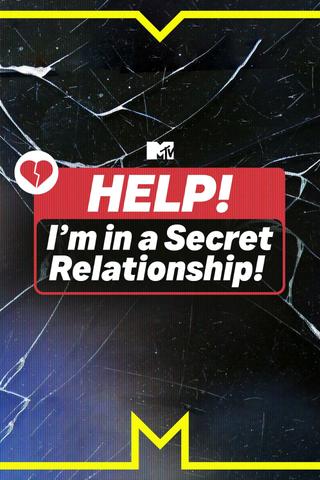 Help! I'm in a Secret Relationship! poster