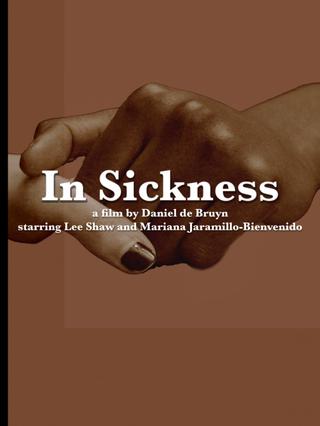 In Sickness poster