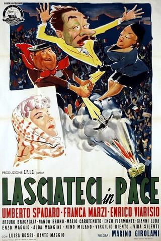 Lasciateci in pace poster