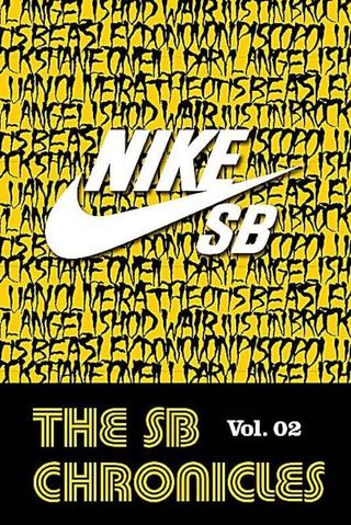 Nike SB - The SB Chronicles, Vol. 2 poster