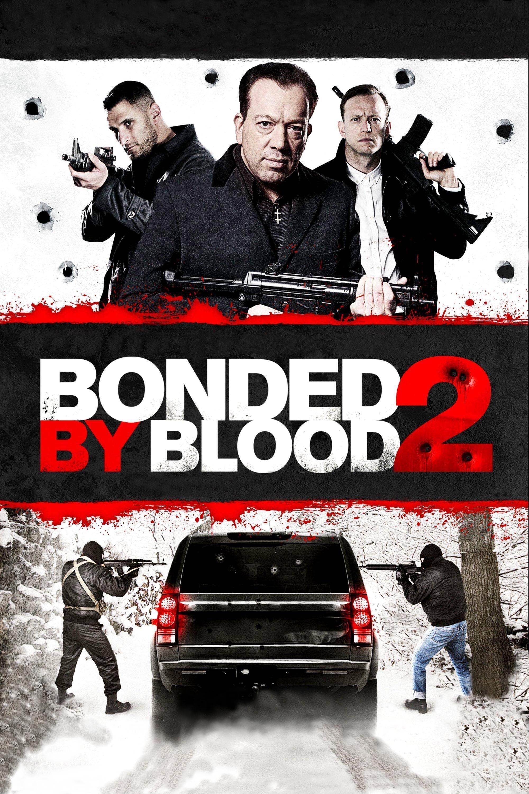 Bonded by Blood 2 poster
