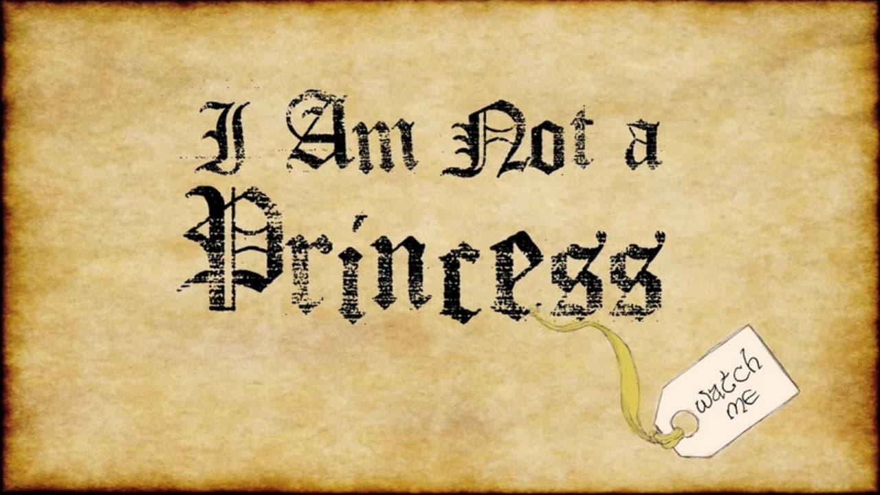 I Am Not a Princess backdrop
