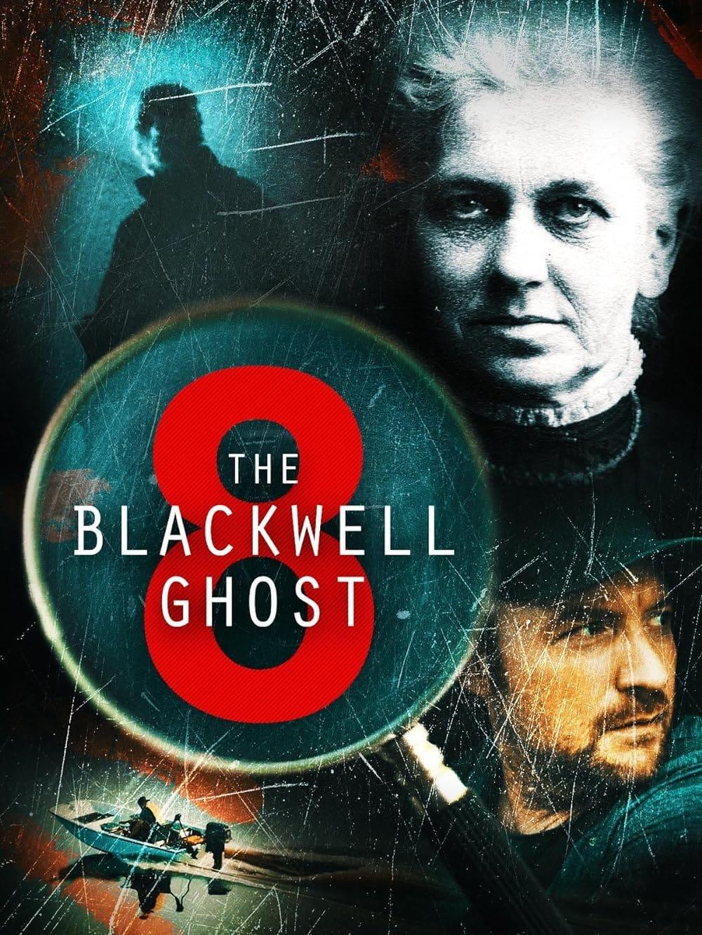 The Blackwell Ghost 8 poster