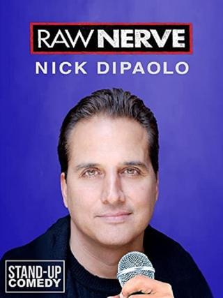 Nick Di Paolo: Raw Nerve poster