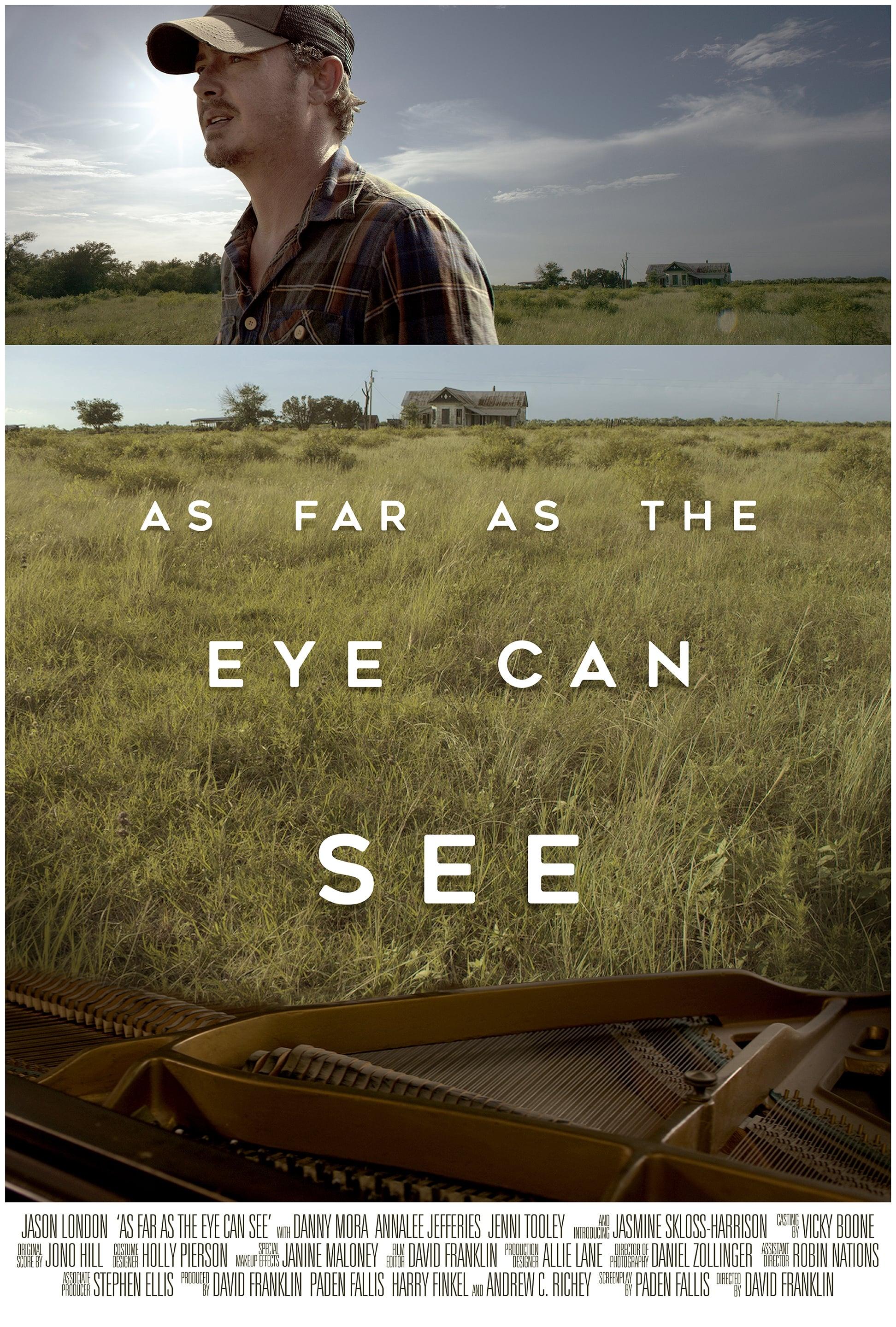 As Far As The Eye Can See poster