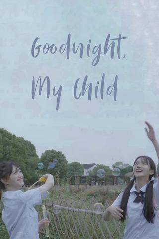 Goodnight, My Child poster