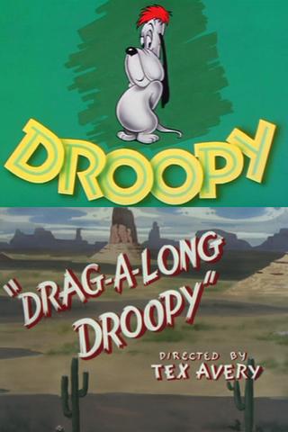 Drag-A-Long Droopy poster