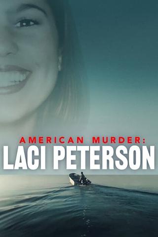 American Murder: Laci Peterson poster