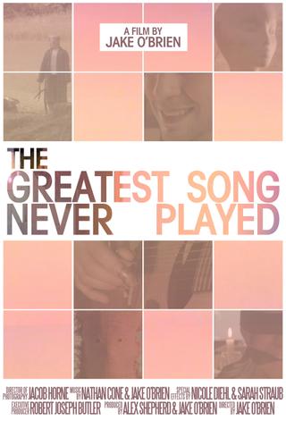 The Greatest Song Never Played poster