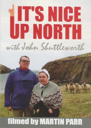 John Shuttleworth: It's Nice Up North poster