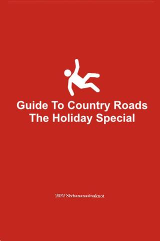 Guide To Country Roads: The Holiday Special poster