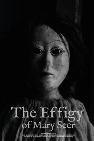 The Effigy Of Mary Seer poster