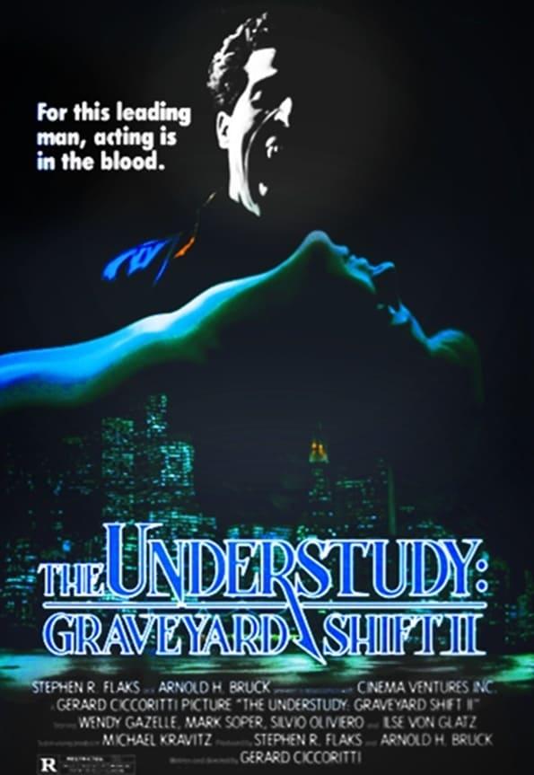 The Understudy: Graveyard Shift II poster