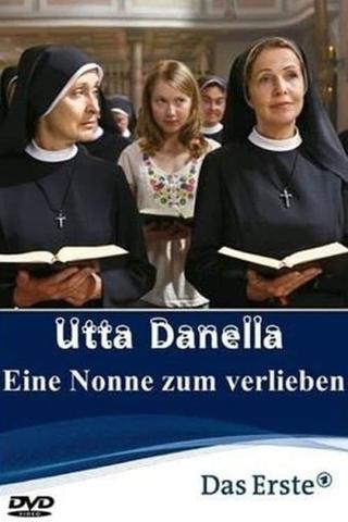 Utta Danella - Eine Nonne zum Verlieben poster