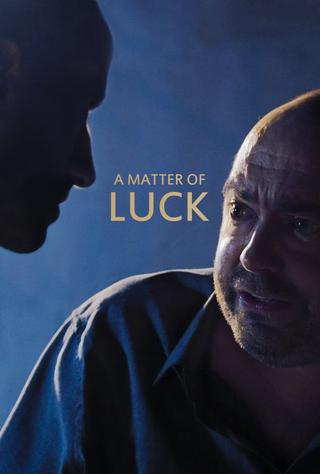 A Matter of Luck poster